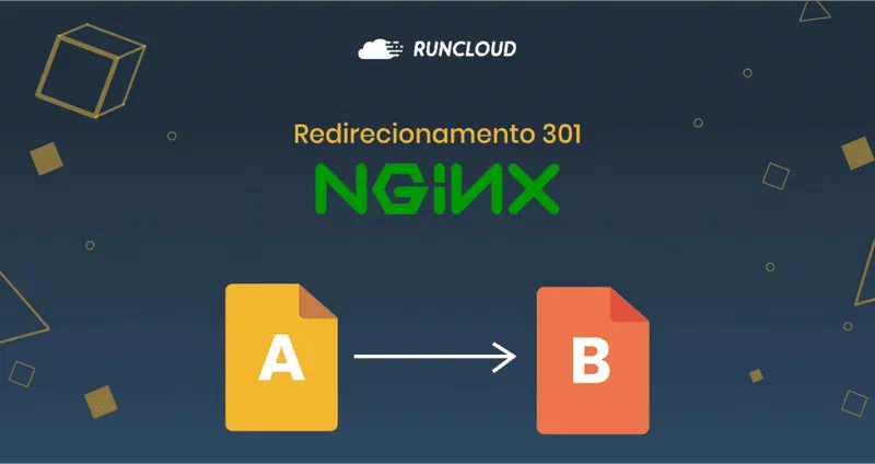 RunCloud - redirecionar domínios adicionais com regras 301 NGINX